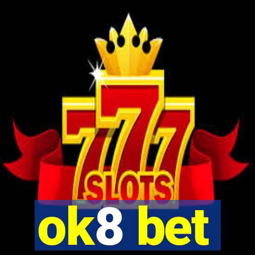ok8 bet